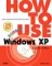How to Use Microsoft Windows Xp cover