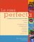 LA Casa Perfecta :Consejos Practicos Para El Hogar / The Perfect House :Practical Tips For The Home : Practical Tips For The Home cover