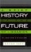 A Brief History of the Future of Libraries : An Annotated Bibliography cover