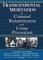 Transcendental Meditation in Criminal Rehabilitation and Crime Prevention cover
