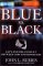 Blue Vs. Black : Let's End the Conflict Between Cops and Minorities cover
