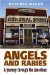 Angels and Rabies : A Journey Through the Americas cover