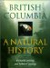 British Columbia : A Natural History cover