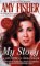 Amy Fisher : My Story cover