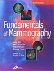 Fundamentals of Mammography [Click for larger image]