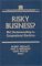 Risky Business? : Pac Decisionmaking in Congressional Elections cover