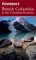 Frommer's British Columbia & the Canadian Rockies : British Columbia & the Canadian Rockies cover