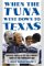 When the Tuna Went Down to Texas : How Bill Parcells Led the Cowboys Back to the Promised Land cover
