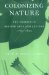 Colonizing Nature : The Tropics In British Arts And Letters, 1760-1820 cover