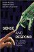 Sense And Respond : The Journey To Customer Purpose cover