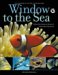 Window To The Sea : Behind The Scenes At America's Great Public Aquariums cover