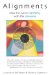 Alignments : How to Live in Harmony With the Universe cover