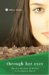 Through Her Eyes : Life And Ministry Of Women In The Muslim World cover