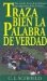 Traza Bien LA Palabra De Verdad / Rightly Dividing the Word of Truth cover