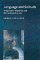 Language and Solitude : Wittgenstein, Malinowski and the Habsburg Dilemma cover