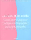 Des Duos Et Des Couples : Jean Arp Et Sophie Taeuber ... [et Al.] [Click for larger image]