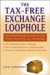 The Tax-Free Exchange Loophole: How Real Investors Can Profit From The 1031 Exchange