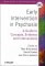 Early Intervention in Psychosis : A Guide to Concepts, Evidence, and Interventions cover