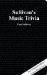 The Greatest Music Trivia Book Ever ... cover