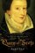Queen of Scots : The True Life of Mary Stuart cover