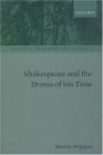 Shakespeare and the Drama of His Time [Click for larger image]