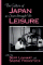 The Culture of Japan As Seen Through Its Leisure cover