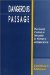 Dangerous Passage : The Social Control of Sexuality in Women's Adolescence cover