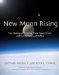 New Moon Rising : The Making Of America's New Space Vision And The Remaking Of NASA cover
