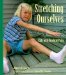 Stretching Ourselves : Kids With Cerebral Palsy cover