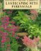 Landscaping With Perennials cover