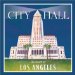 City Hall : The Heart of Los Angeles cover