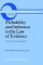 Probability and Inference in the Law of Evidence : The Uses and Limits of Bayesianism cover