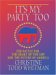 It's My Party Too : The Battle For The Heart Of The GOP And The Future Of America cover