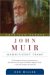 John Muir : Magnificent Tramp cover