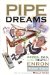Pipe Dreams : Greed, Ego, Jealousy and the Death of Enron cover