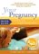 Your Pregnancy Quick Guide to Nutrition and Weight Management : What you Need to Know about Eating Right and Staying Fit during Your Pregnancy cover