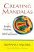 Creating Mandalas : For Insight, Healing, and Self-Expression cover