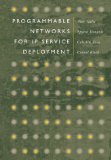 Programmable Networks for Ip Service Deployment [Click for larger image]