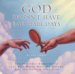 God Doesn't Have Bad Hair Days cover
