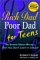 Rich Dad Poor Dad for Teens : The Secrets about Money - That You Don't Learn in School cover