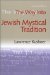 The Way into the Jewish Mystical Tradition cover