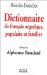 Dictionnaire Du Francais Argotique, Populaire Et Familier cover