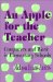 An Apple for the Teacher : Computers and Work in Elementary Schools cover