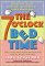 The 7 O'Clock Bedtime: Early to Bed, Early to Rise, Makes a Child Healthy, Playful, and Wise
