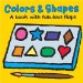 Color & Shapes : A Book with Fabulous Flaps cover