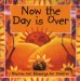 Now the Day Is over : Rhymes and Blessings for Children cover