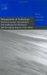  Management of Technology: Internet Economy Opportunities and Challenges for Developed and Developing Regions of the World; Selected Papers from the Eleventh International Conf