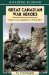 Great Canadian War Heroes : Victoria Cross Heroes of World War II cover