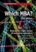  Which Mba?: A Critical Guide to the World's Best Mbas