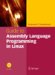 Guide to Assembly Language Programming in Linux cover